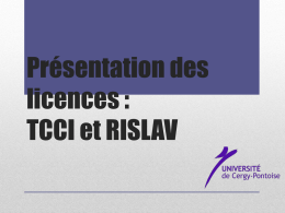 Pr&eacute;sentation des licences : TCCI et RISLAV
