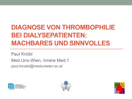 Thrombophilie bei Dialyse