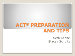 ACT Tips and Prep Powerpoint 2011