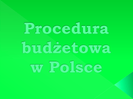 Procedura bud*etowa w Polsce