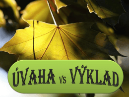 uvaha_versus_vyklad