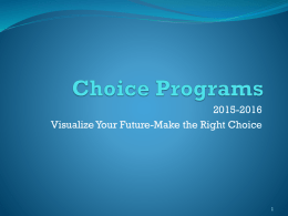 Choice Programs - The Weiss School