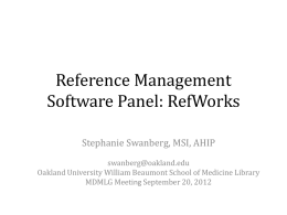 Reference Management Software Panel: RefWorks