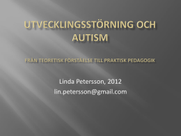 Åhörarkopior Linda Petersson Utvecklingsstörning och autism, 961 kB