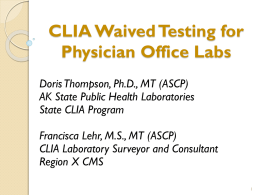 Alaska CLIA Waived Testing for Physician Office Laboratories