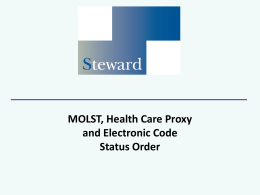 MOLST, Health Care Proxy and Electronic Code Status Order