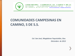 COMUNIDADES CAMPESINAS EN CAMINO, S DE SS
