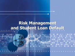 Risk Management and Student Loan Default