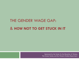 The Gender wage gap - Center for the Education of Women