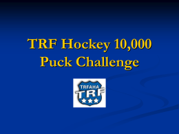 TRF Boys Hockey 10,000 Puck Challenge
