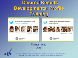 DRDP - Desired Results for Children and Families