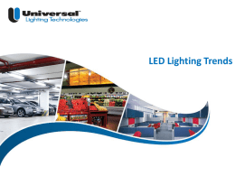 LED Lighting Trends - Universal Lighting Technologies