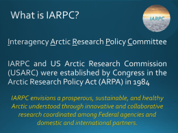 IARPC Presentation (PPTX - 2MB) - Arctic Research Consortium of