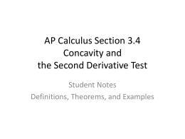 AP Calculus Section 3.4 Concavity and the Second Derivative Test