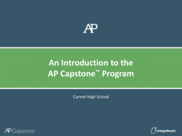 An Introduction to the AP Capstone ™ Program