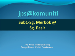 Presentation JPS@Komuniti Sg Pasir1
