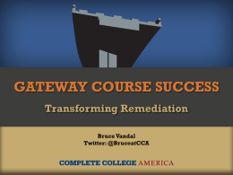 Gateway Course Success: Transforming Remediation
