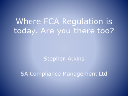 Where FCA Regulation is today