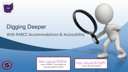 Digging Deeper with PARCC Accommodations