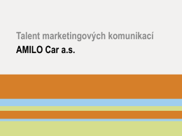 Amilo car - Talent marketingových komunikací