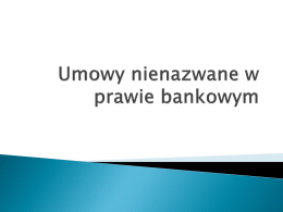 Umowy nienazwane w prawie bankowym