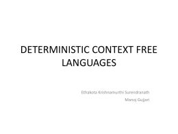DETERMINISTIC CONTEXT FREE LANGUAGES