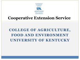 CES Overview PowerPoint - University of Kentucky Cooperative