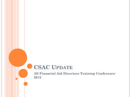CSAC Update - California Community Colleges Chancellor`s Office