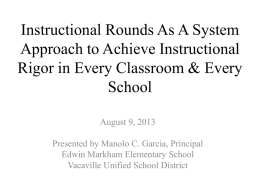 Instructional Rounds As A System to Achieve Instructional Rigor in