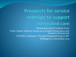 Prospects for service redesign to support integrated care in New