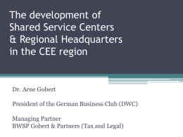 The development of Shared Service Centers and Regional