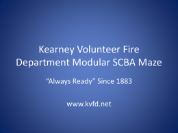 Kearney Volunteer Fire Department Modular SCBA Maze.ppt
