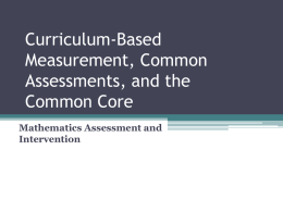 3 Curriculum-Based Measurement, Common Assessments, and the