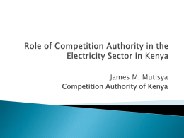 Role of Competition Authority in the Electricity Sector in Kenya