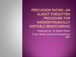 Percussion pacing*an almost forgotten procedure for