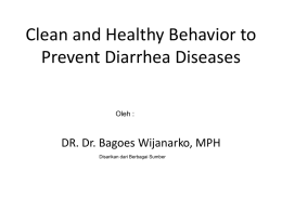 Clean and Healthy Behavior to Prevent Diarrhoea Diseases