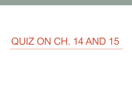 Quiz on Ch 14 and 15 answers
