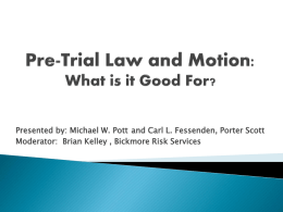 Pre Trial Motions - California Association of Joint Powers Authorities
