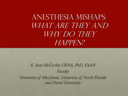 Anesthesia Mishaps - Maryland Association of Nurse Anesthetists