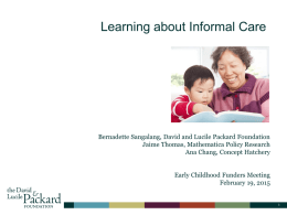 Learning about Informal Care - Bay Area Early Childhood Funders