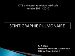 Dr P. VIAU Médecine nucléaire –Centre TEP CHU de Nice