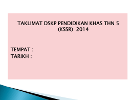 Taklimat DSKP Tahun 5 (KSSR) 2014 kepada Jurulatih Utama (JU