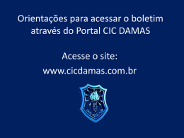 Orientações para acessar o boletim através do Portal CIC DAMAS