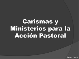 Carismas y Ministerios para la acción pastoral