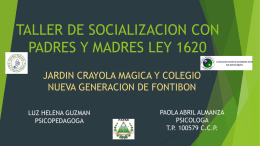TALLER DE SOCIALIZACION CON PADRES Y MADRES LEY 1620
