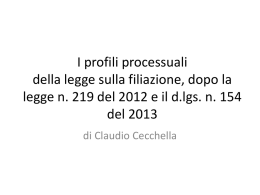 La nuova legge sulla filiazione (l. n. 219 del 2012) Profili processuali