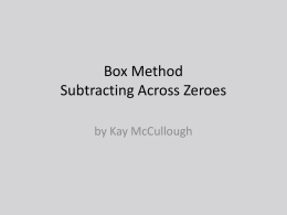 Subtracting Across Zeroes Box Method