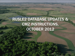 RUSLE2 Database and CMZ Instructions Oct 2012