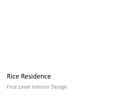 Rice Residence - 27 Diamonds Interior Design