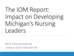 Kessler and Stacy - IOM report Michigan Nursing